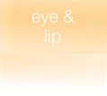 Eye & Lip Care