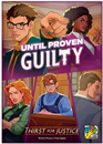 Until Proven Guilty: Thirst for Justice