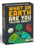 What On Earth Are You Talking About?